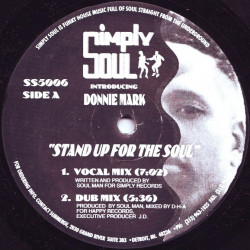 Donnie Mark - Stand Up For The Soul (Vocal Mix / Dub / Terrence Parker Club Mix / Terrence Parker Soul Mix)