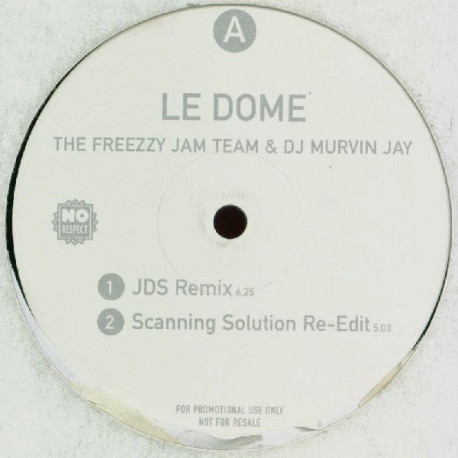 Freezzy Jam Team & Murvin Jay – Le Dome (JDS Remix / Scanning Solution Re Edit / Exit EEE Remix / Freezy Dub) Vinyl Promo