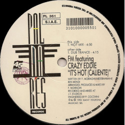 FM Featuring Crazy Eddie - Its Hot (Caliente) Hot Mix / Dub Trance