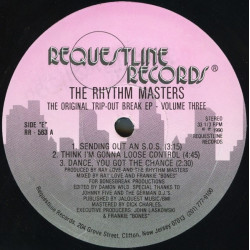 Rhythm Masters – The Original Trip-Out Break EP Volume 3 (Sending Out An SOS / Think Im Gonna Lose Control)