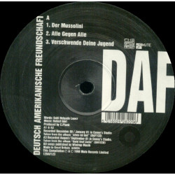 Deutsch Amerikanische Freundschaft – Der Mussolini / Alle Gegen Alle / Verschwende Deine Jugend / Kebabträume / Co Co Pino