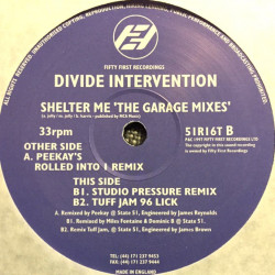 Divide Intervention - Shelter Me (Peekays Rolled Into 1 Remix / Studio Pressure Remix / Tuff Jam 96 Lick)