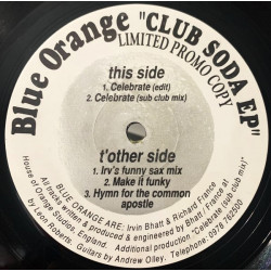 Blue Orange - Celebrate (Edit / Sub Club Mix / Irvs Funny Sax Mix) / Make It Funky / Hymn For The Common Apostle (Vinyl Promo)