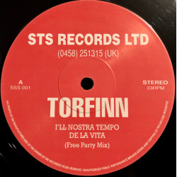 Torfinn - I'll Nostra Tempo De la Vita (Free Party Mix) / Having The Time Of Your Life (Hot Tin Roof Mix / Club House Mix)
