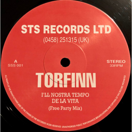 Torfinn - I'll Nostra Tempo De la Vita (Free Party Mix) / Having The Time Of Your Life (Hot Tin Roof Mix / Club House Mix)