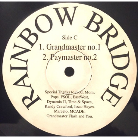 Rainbow Bridge - Grandmaster No. 1 / Paymaster No 2 / Street Dub / Muff Diver (Disc 2 ONLY) Sticker On Label