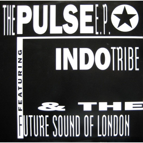 Future Sound Of London - Hardhead / Pulse State / Indo Tribe - Bring In The Pulse (MFK Mix) / In The Mind Of A Child