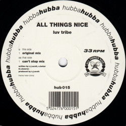 Luv Tribe - All Things Nice (Original Mix / Cant Stop Mix)