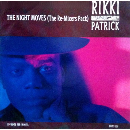 Rikki Patrick - The Night Moves (7" Removal Mix / 7" Dub / 12" Dub / Beatbox / Vocals / Night Stabs / Bassix) DJ Remixers Pack