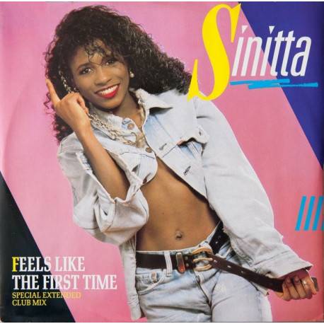 Sinitta - Feels Like The First Time (Extended Club Mix / Dub Mix)