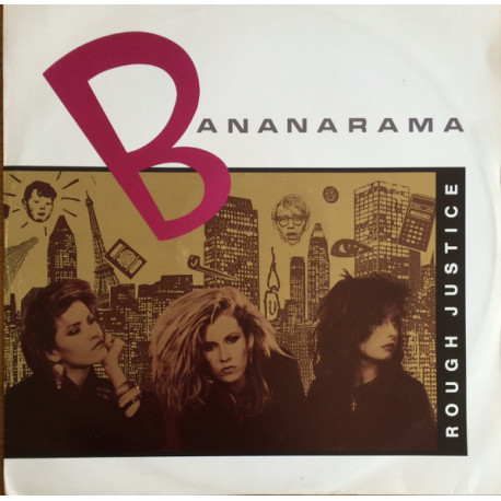 Bananarama - Rough Justice (Extended / Edit) / Live Now