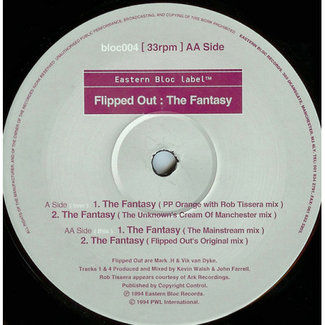 Flipped Out - The Fantasy (Original Mix / PP Orange With Rob Tissera Mix / Cream Of Manchester Mix / Mainstream Mix)