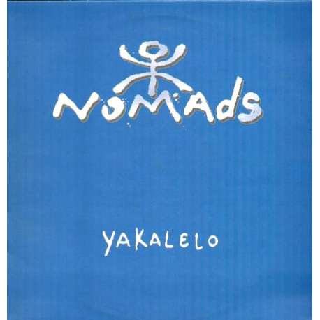 Nomads - Yakalelo (Almighty Mix / Almighty Dub / Grips Tribal Heaven Mix / Grips Latinobag Mix) Vinyl Promo