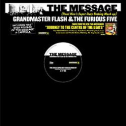 Grandmaster Flash & The Furious Five - The Message (Paul Nice Super Duty 12" Mix / Paul Nice Radio Mix / Full Acappella)