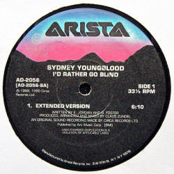 Sydney Youngblood - I'd Rather Go Blind (Extended Mix / Single Version) / Could It Be Im On Love