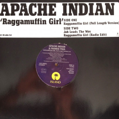 Apache Indian - Raggamuffin Girl (Full Length / Radio Edit) / jah Leads The Way (Vinyl Promo)