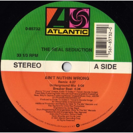 Real Seduction - Aint Nuthin Wrong (Remix / Underground Mix / Breaker Beat / LP Version / Remix Inst / Acappella)