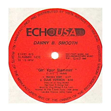 Danny B Smooth - Girl Your Slammin (Club Mix / Radio Edit / Instrumental) / Pure Satisfaction