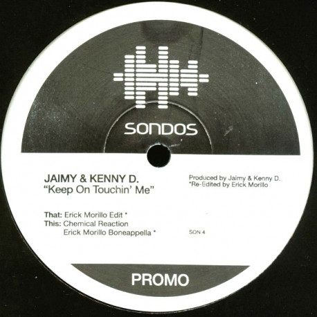 Jaimy & Kenny D - Keep On Touchin Me (Erick Morillo Edit / Erick Morillo Boneappella / Chemical Reaction)