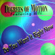 Degrees Of Motion - Do You Want It Right Now (A Bit Scuffed Plays Fine) King St Mix / Extended Club Mix / Scream Up Mix