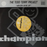 Todd Terry Project - Never Give Up (Melody Mix / Hardcore Dub / Rave Mix / Waters Dub)