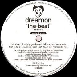 Dreamon - The Beat (Jolly Good Remix / Roc Hard Vocal / Ray Roc Vocal Beat Down / Marlo A&R Mix) Vinyl Promo
