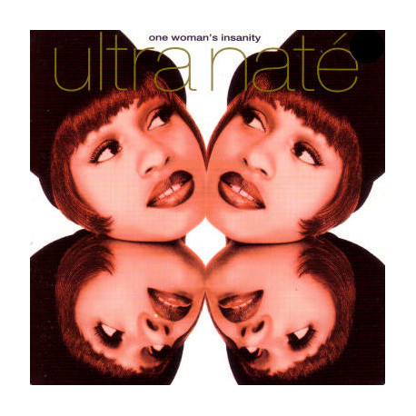 Ultra Nate - One Womans Insanity (10 Track Double Vinyl) How Long / Show Me / Im Not Afraid / Feelin Fine / Joy