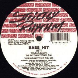 Bass Hit - Hey (Rhythm Hype Mix / Rhythmized Dub) / The Size (Hype Front Mix / Deeperfied Rhythm Mix)
