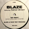 Blaze Featuring Palmer Brown - My Beat (Derrick Carter Disco Circus Mix / Ambassador Extended Remix) Vinyl Promo