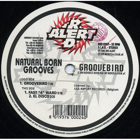 Natural Born Grooves - Groovebird (Extended / Tropical Birds Remix / Aural Satisfaction Remix) / Fast 4 Ward / El Disco (2x12)