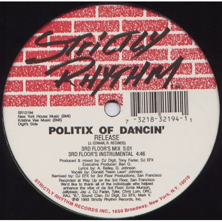 Politix Of Dancin - Release (3rd Floors Mix / 3rd Floor Instrumental / DJ EFXs Tribal Swing / Bonus)