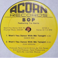 BOP Featuring Tia Harris - Wont You Dance With Me Tonight (dance Mix / Dub / 7" Version) / In Need Of Your Love