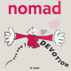 Nomad - I Wanna Give You Devotion (Original Mix / Soul Mix / Joey Negro Mix / Troubles Underground Mix)