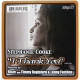 Stephanie Cooke - I Thank You (Blaze Shelter DJ Mix / Blaze Family Appreciation Mix / Lenny Fontana Vocal Mix / Lennys Dub)