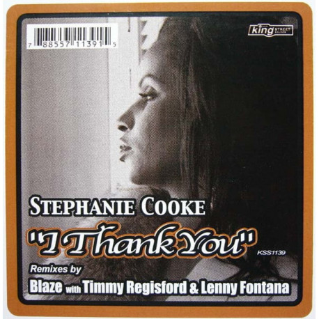 Stephanie Cooke - I Thank You (Blaze Shelter DJ Mix / Blaze Family Appreciation Mix / Lenny Fontana Vocal Mix / Lennys Dub)