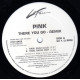 Pink - There You Go (Hani Num Club / Hani Radio Edit / Hani MFF Mix / Hani Mixshow Edit) Vinyl Promo