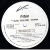Pink - There You Go (Hani Num Club / Hani Radio Edit / Hani MFF Mix / Hani Mixshow Edit) Vinyl Promo