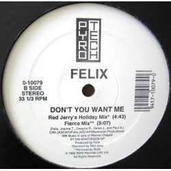 Felix - Dont you want me (Original mix / Hooj mix / Fierce mix / Red Jerrys Holiday mix) 12" Vinyl Record (Sealed)