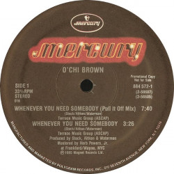 OChi Brown - Whenever You Need Somebody (Pull It Off Mix / Radio Edit) Vinyl Promo - Plays Same Both Sides