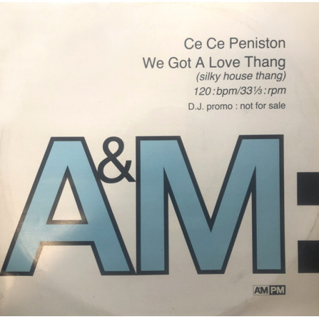 Ce Ce Peniston - We got a love thang (7 Steve Silk Hurley / Maurice Joshua / E Smoove Mixes) 12" Vinyl Record