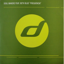 Soul Makerz Feat Beth Blue - Frequencia (Original Mix / State Percussiv Mix / Parkers Factory Mix)