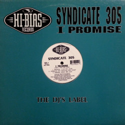 Syndicate 305 - I Promise (Swingin Club Mix / Airwaves Mix / Original radio Mix / Nu Disco 92 Mix / Ministry Dub)