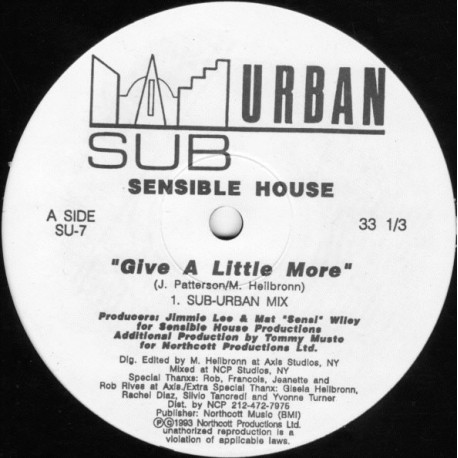 Sensible House - Give A Little More (Sub-Urban Mix / Sensible House Mix / Tribal Mix)