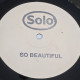 Solo - So Beautiful (Club Mix / Definitive Mix / 106 Mix / Phantasia Mix) Vinyl Promo