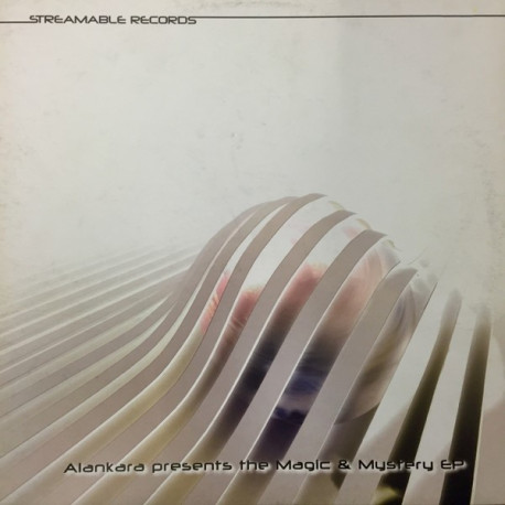 Alankara - Multiversum / Nadis / Interpreter Of Dreams / Sensitiveness (The Magic & Mystery EP)