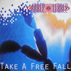 Dance 2 Trance - Take A Free Fall (Club Mix) / Psychedelic Solution (Extended Version)