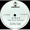 Atrax - You Need Someone (Final Cut / Paul Version / Underground Feelin / Real Underground Feel)