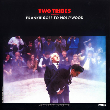 Frankie Goes To Hollywood - Two Tribes (Carnage Mix) / War (Hide Yourself)