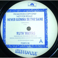 Ruth Waters - Never Gonna Be The Same (Long Version) / Start A New Affair