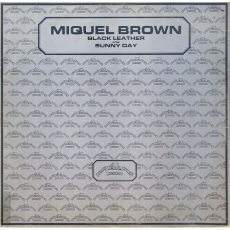 Miquel Brown - Black Leather (Extended) / Sunny Day